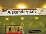Stationsschilder/77336/stationsschild-alexanderplatz-linie-u5-berlin-2009 Stationsschild Alexanderplatz, Linie U5 Berlin 2009